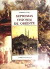 SUPREMAS VISIONES DE ORIENTE