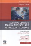 SURGICAL DECISION MAKING, EVIDENCE, ARTIFICIAL INTELLIGENCE