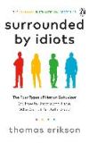 SURROUNDED BY IDIOTS - THE FOUR TYPES OF HUMAN BEHAVIOUR