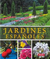 Portada de Atlas Ilustrado. Jardines españoles