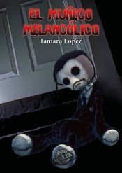 Portada de EL MU&Ntilde;ECO MELANCOLICO