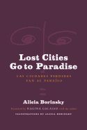 Portada de Lost Cities Go to Paradise: Las Ciudades Perdidas Van Al Paraiso