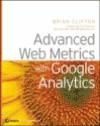 Portada de Advanced Web Metrics with Google Analytics