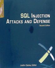 Portada de SQL Injection Attacks and Defense 2nd Edition