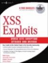 Portada de XSS Attacks: Cross Site Scripting Exploits And Defense