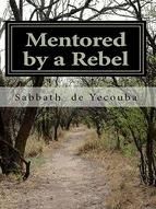 Portada de Mentored by a Rebel (Ebook)