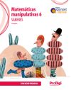 Saberes. Matemáticas Manipulativas 6 Ep - Quinzet-derive. Prodigi