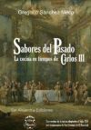 Sabores del Pasado: La Cocina en tiempos de Carlos III