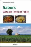 Sabors. Cuina de Terres de l?Ebre