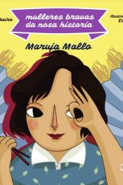 Portada de Mulleres Bravas da nosa historia: Maruja Mallo