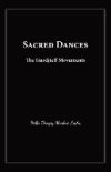 Sacred Dances: The Gurdjieff Movements