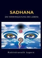 Portada de Sadhana - Die verwirklichung des lebens (übersetzt) (Ebook)