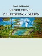 Portada de Naneh Chineh y el peque&ntilde;o gorri&oacute;n (Ebook)