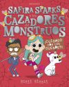 Safira Sparks Y Los Cazadores De Monstruos : &iexcl;cuidado Con Los Duendes!