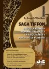 Saga Tiffon: Desde la cirug&iacute;a romancista hasta la psiquiatr&iacute;a y psicolog&iacute;a forense