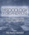 The Sociology Of Organizations
