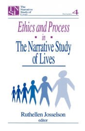 Portada de Narrative Study of Lives Ethics and Process in the Narrative Study Of Lives