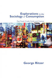 Portada de Explorations in the Sociology of Consumption