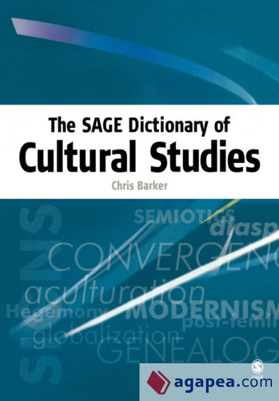 The Sage Dictionary of Cultural Studies