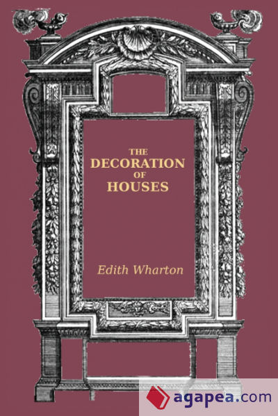 The Decoration of Houses Edith Wharton