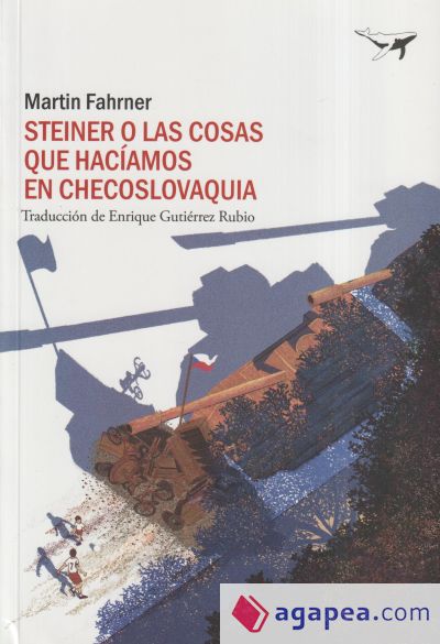 Steiner o las cosas que hacíamos en Checoslovaquia