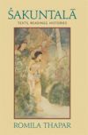 Sakuntala: Texts, Readings, Histories