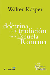 Portada de LA DOCTRINA DE LA TRADICION EN LA ESCUELA ROMANA