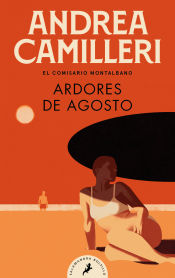 Portada de Ardores de agosto (Comisario Montalbano 14)