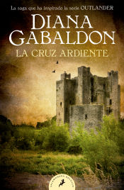 Portada de La cruz ardiente (Saga Outlander 5)