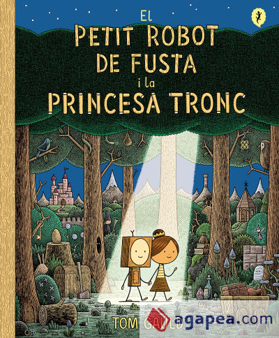 El petit robot de fusta i la princesa tronc