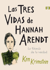 Portada de Las tres vidas de Hannah Arendt (Bilogía Bad Boys)