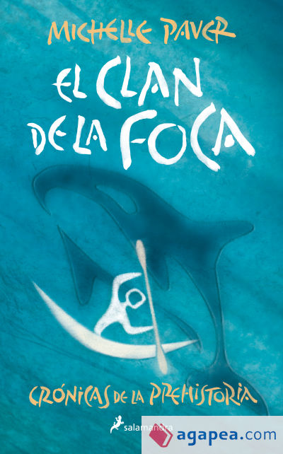 El clan de la foca (Crónicas de la Prehistoria 2)