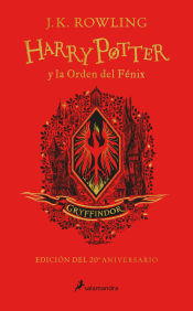 Portada de Harry Potter y la Orden del Fénix (edición Gryffindor del 20º aniversario) (Harry Potter)