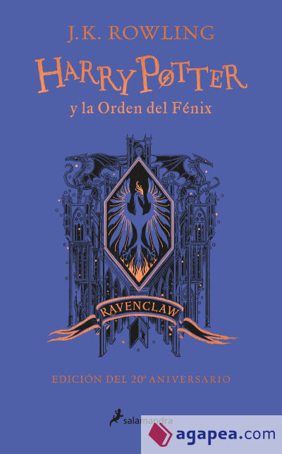 Harry Potter y la Orden del Fénix (edición Ravenclaw de 20º aniversario) (Harry Potter)