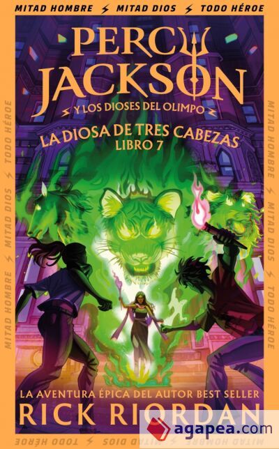 La diosa de tres cabezas (Percy Jackson y los dioses del Olimpo 7)
