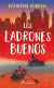 Portada de Los ladrones buenos, de Katherine Rundell