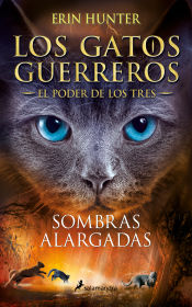 Portada de Sombras alargadas (Los Gatos Guerreros | El Poder de los Tres 5)