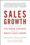 Sales Growth: Five Proven Strategies from the World's Sales Leaders