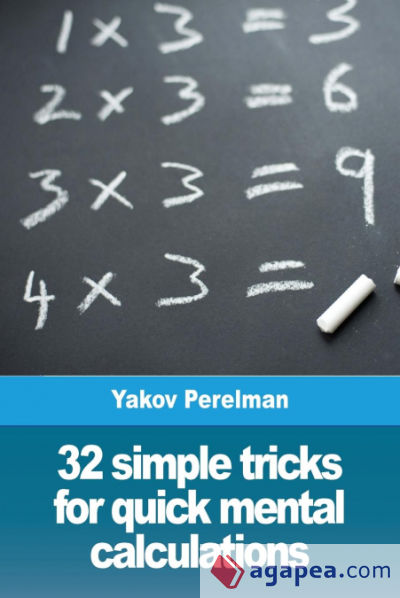 32 simple tricks for quick mental calculations