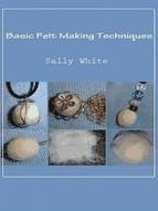 Portada de Basic Felt Making Techniques (Ebook)