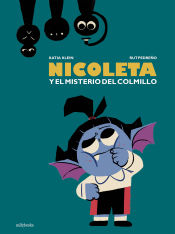 Portada de NICOLETA Y EL MISTERIO DEL COLMILLO