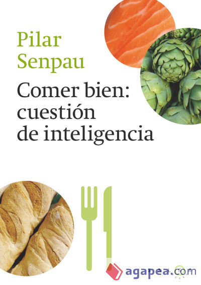 Comer bien: cuestión de inteligencia