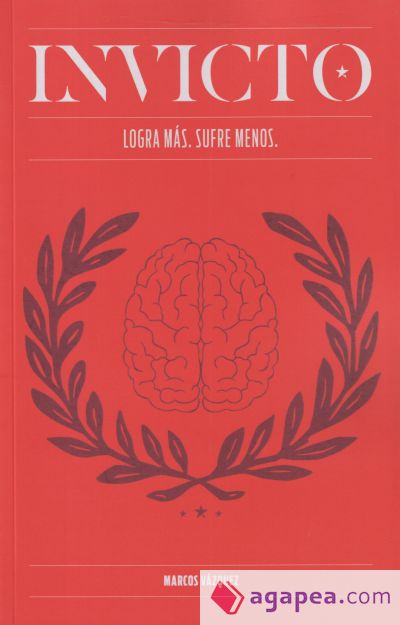 Invicto: Entrenamiento mental para lograr más y sufrir menos