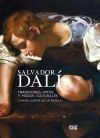 Salvador Dalí: Tradiciones, mitos y modos culturales