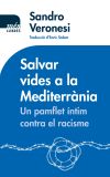 Salvar vides a la Mediterrània: Un pamflet íntim contra el racisme