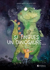 Portada de Si tingués un dinosaure