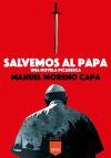 Salvemos al Papa