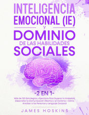 Portada de Inteligencia Emocional (IE) y Dominio De Las Habilidades Sociales (2 En 1)