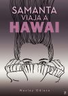 Samanta viaja a Hawai