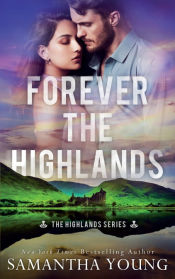 Portada de Forever the Highlands (The Highlands Series #6)